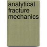 Analytical Fracture Mechanics door Engineering