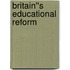 Britain''s Educational Reform