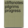 CliffsNotes Pilgrims Progress door George F. Willison