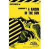 CliffsNotes Raisin in the Sun by Lorraine Hannsberry