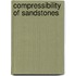 Compressibility of Sandstones