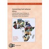 Connecting Sub-Saharan Africa door Pierre Guislain