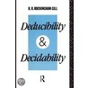 Deducibility and Decidability door R.R. Rockingham Gill