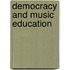 Democracy and Music Education