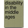 Disability in the Middle Ages door Onbekend