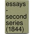 Essays - Second Series (1844)