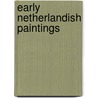 Early Netherlandish Paintings door Onbekend