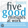 Five Good MinutesÂ® at Work door Wendy Millstine