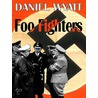 Foo Fighters [Falcon File #3] door Daniel Wyatt
