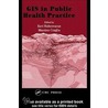 Gis In Public Health Practice door Massimo Craglia