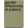 Gender Differences at Puberty door Onbekend