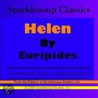 Helen  (Sparklesoup Classics) by Euripedes