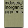 Industrial Inorganic Pigments door Onbekend