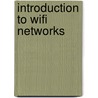 Introduction to WiFi Networks door Sunghyun Choi