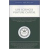 Life Sciences Venture Capital by Aspatore Books