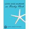 Love and Murder on Rocky Neck door Maria Grace Furtado