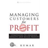 Managing Customers for Profit door V. Kumar