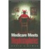 Medicare Meets Mephistopheles