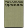Multi-Bernoulli Approximation door Ronald P.S. Mahler
