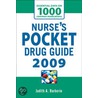 Nurses Pocket Drug Guide 2009 by Leonard G. Gomella