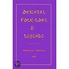 Oriental Folklore and Legends by Charles John Tibbitts