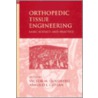 Orthopedic Tissue Engineering door Victor Goldberg M. Goldberg