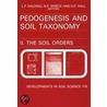Pedogenesis and Soil Taxonomy door Onbekend