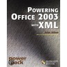 Powering Office 2003 With Xml door Peter G. Aitken