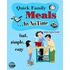 Quick Family Meals In No Time