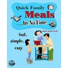 Quick Family Meals In No Time by Robin Taylor Swatt