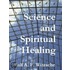 Science and Spiritual Healing