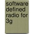 Software Defined Radio for 3G