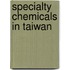 Specialty Chemicals in Taiwan
