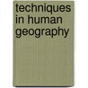 Techniques in Human Geography door Jim Lindsay