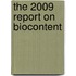 The 2009 Report on Biocontent