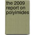 The 2009 Report on Polyimides