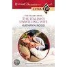 The Italian''s Unwilling Wife door Kathryn Ross