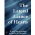 The Lateral Lattice of Hearts