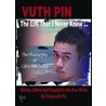 The Life That I Never Knew... door Vuth Pin