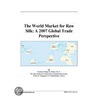 The World Market for Raw Silk door Inc. Icon Group International