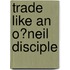 Trade Like an O?Neil Disciple