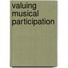 Valuing Musical Participation by Stephanie Pitts