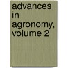Advances in Agronomy, Volume 2 door A.G. Norman
