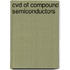 Cvd Of Compound Semiconductors