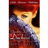 Chocolate, Tea and the Duchess door Brita Addams
