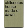 CliffsNotes House Made of Dawn by Helen Jaskoski