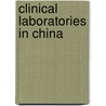 Clinical Laboratories in China door Inc. Icon Group International