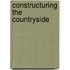 Constructuring The Countryside