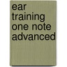 Ear Training One Note Advanced door Bruce E. Arnold