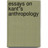 Essays on Kant''s Anthropology door Onbekend